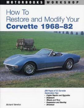 Paperback How to Restore and Modify Your Corvette, 1968-1982 Book