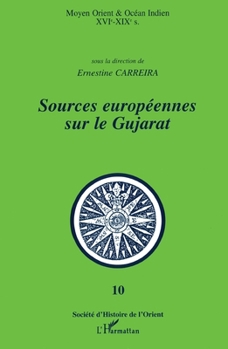 Paperback Sources Européennes Sur Le Gujarat Book