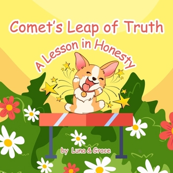 Paperback Comet's Leap of Truth: A Lesson in Honesty Book