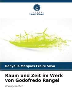Paperback Raum und Zeit im Werk von Godofredo Rangel [German] Book