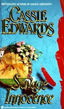 Savage Innocence (Chippewa, #2) - Book #2 of the Chippewa