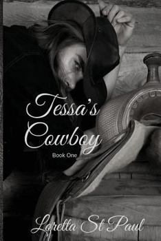 Paperback Tessa's Cowboy: A Southern Gentleman's Romance Book