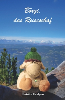Paperback Börgi, das Reiseschaf [German] Book