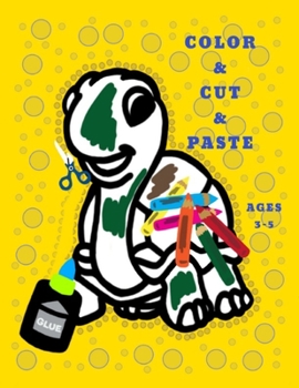 Paperback Color & Cut & Paste: Scissor skill activity book cute animals for girls and boys ages 3-5 Book