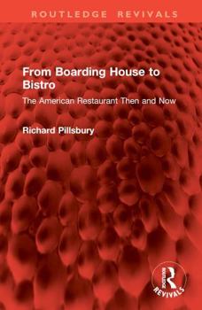 Hardcover From Boarding House to Bistro: The American Restaurant Then and Now Book