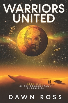 Warriors United (Dragon Spawn Chronicles)