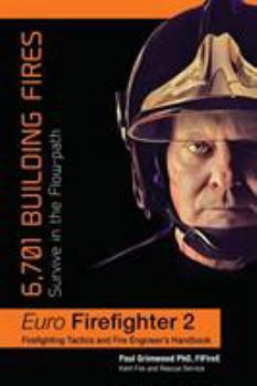 Paperback Euro Firefighter 2: 6,701 Building Fires Book