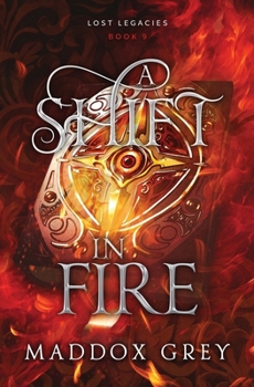 Shift in Fire