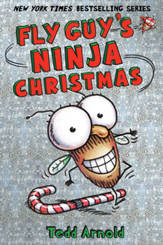 Hardcover Fly Guy's Ninja Christmas (Fly Guy #16): Volume 16 Book