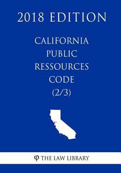 Paperback California Public Ressources Code (2/3) (2018 Edition) Book