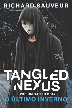 Paperback Tangled Nexus: O Último Inverno [Portuguese] Book