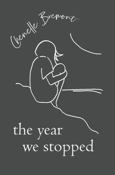 Paperback The Year We Stopped Book