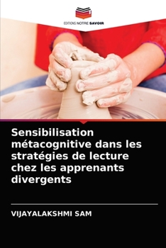 Paperback Sensibilisation métacognitive dans les stratégies de lecture chez les apprenants divergents [French] Book