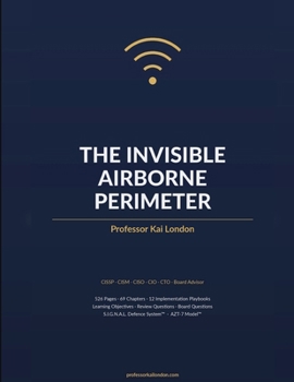 The Invisible Airborne Perimeter