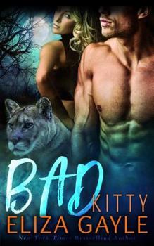Bad Kitty - Book #4 of the Southern Shifters
