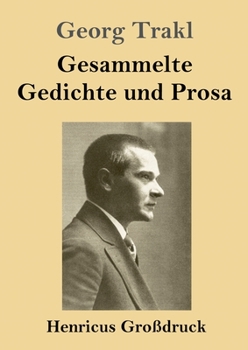 Paperback Gesammelte Gedichte und Prosa (Großdruck) [German] Book