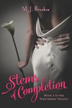 Paperback Stems of Completion: Book 3 in the Stem Series Trilogy Book