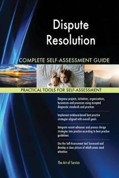 Paperback Dispute Resolution Complete Self-Assessment Guide Book