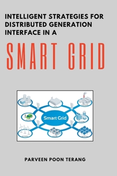 Paperback Intelligent Strategies for Distributed Generation Interface in a Smart Grid Book