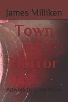 Paperback Town of Horror: Read at your own risk Book