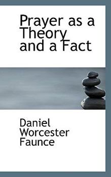 Prayer As a Theory and a Fact