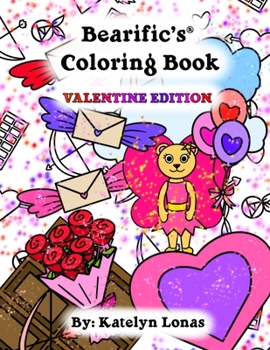 Paperback Bearific's(R) Coloring Book: Valentine Edition Book