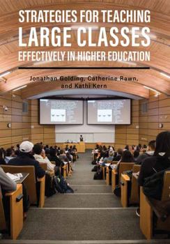 Hardcover Strategies for Teaching Large Classes Effectively in Higher Education Book