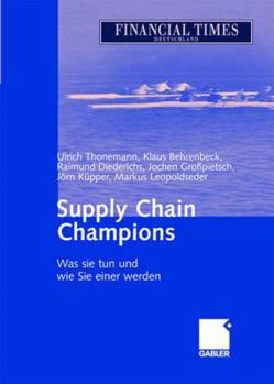 Hardcover Supply Chain Champions: Was Sie Tun Und Wie Sie Einer Werden [German] Book