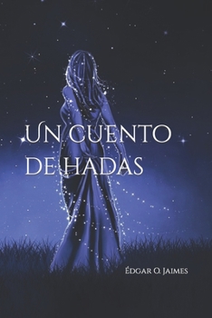 Paperback Un cuento de hadas [Spanish] Book