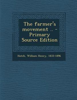 Paperback The Farmer's Movement .. - Primary Source Edition Book