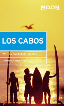 Paperback Moon Los Cabos: With La Paz & Todos Santos Book