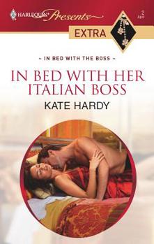 Mass Market Paperback In Bed with Her Italian Boss Book
