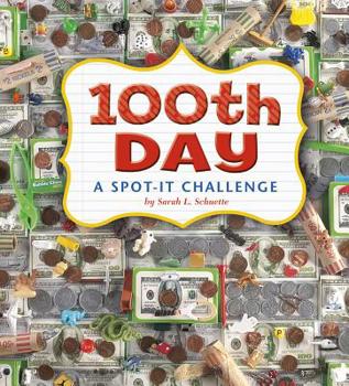 100th Day: A Spot-It Challenge - Book  of the Spot It