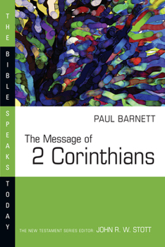 Paperback The Message of 2 Corinthians Book