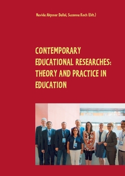 Paperback Contemporary Educational Researches: Theory and Practice in Education Book
