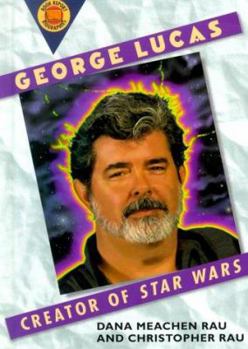 Library Binding George Lucas: Creator of Star Wars Book