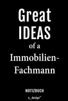 Notizbuch für Immobilienfachmänner / Immobilienfachmann / Immobilienfachfrau: Originelle Geschenk-Idee [120 Seiten liniertes blanko Papier] (German Edition)