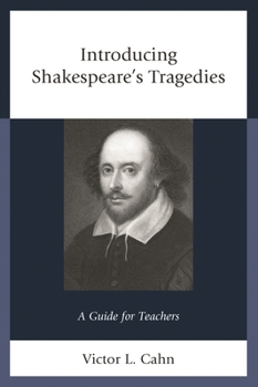 Paperback Introducing Shakespeare's Tragedies: A Guide for Teachers Book