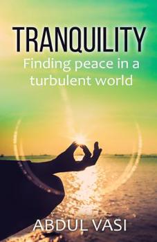 Paperback Tranquility: Finding peace in a turbulent world Book