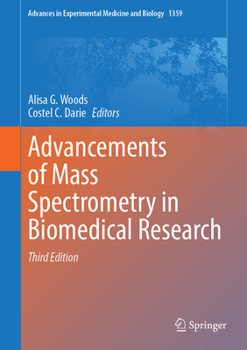 Advancements of Mass Spectrometry in Biomedical Research (Advances in Experimental Medicine and Biology)