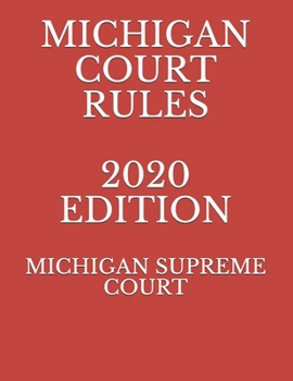 Paperback Michigan Court Rules 2020 Edition Book