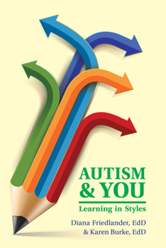 Paperback Autism and You: Learning in Styles Book