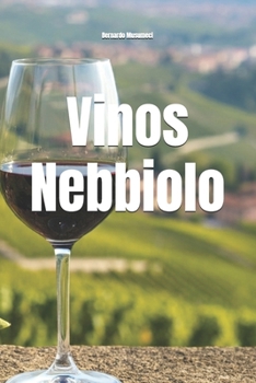 Paperback Vinos Nebbiolo [Spanish] Book