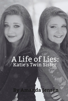 Paperback A Life of Lies: Katie's Twin Sister Book