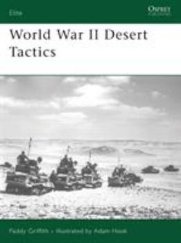 World War II Desert Tactics (Elite) - Book #162 of the Osprey Elite
