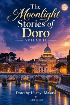 The Moonlight Stories of Doro - Volume II