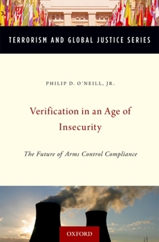 Hardcover Verification in an Age of Insecurity: The Future of Arms Control Compliance Book