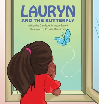 Hardcover Lauryn and the Butterfly Book