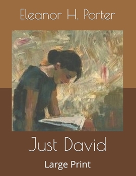 Paperback Just David: Large Print Book