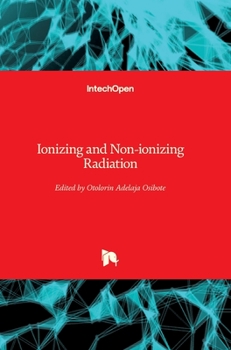 Hardcover Ionizing and Non-ionizing Radiation Book